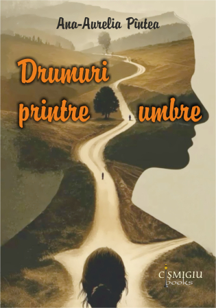 Roman - Drumuri printre umbre
