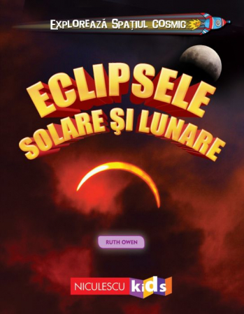 Books for children - Solar and lunar eclipses. Explore outer space - Ruth Owen