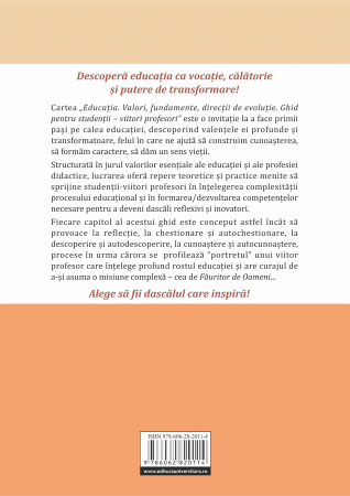 Educaţia. Valori, fundamente, direcţii de evoluţie. Ghid pentru studenţii-viitori profesori [1]
