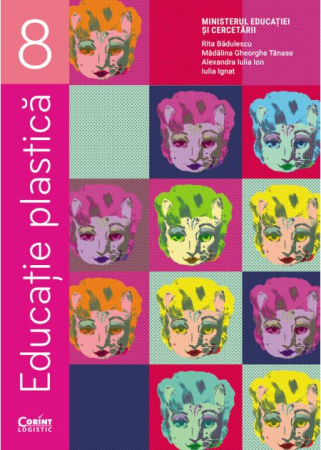 Preuniversitaria - Educatie plastica. Manual pentru clasa a VIII-a 2025 - Rita Badulescu, Alexandra Iulia Ion, Madalina Gheorghe-Tanase, Iulia Ignat