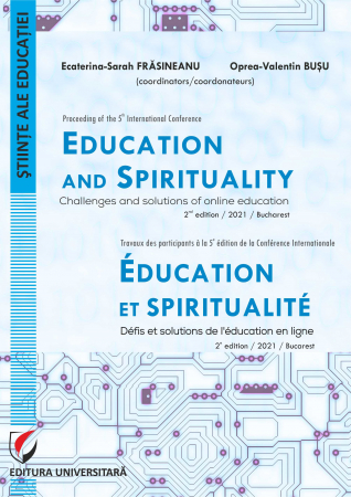 Pedagogie  - Education and Spirituality Challenges and solutions of online education/ Éducation et spiritualité Défis et solutions de l'éducation en ligne