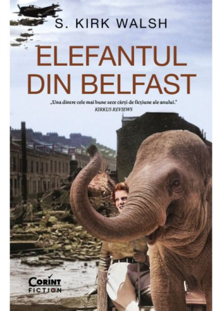 Novel - The Belfast Elephant - S. Kirk Walsh