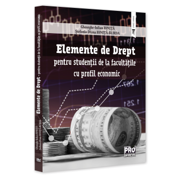 Drept - Elemente de Drept pentru studentii de la facultatile cu profil economic - Stefania Diana Ionita-Burda, Gheorghe-Iulian Ionita