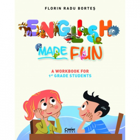 Cărți pentru copii - English Made Fun. A workbook for 1 grade students - Florin Radu Bortes