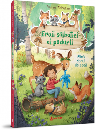 Children's literature - Wild heroes of the forest. Alina the homesickness - Andrea Schütze