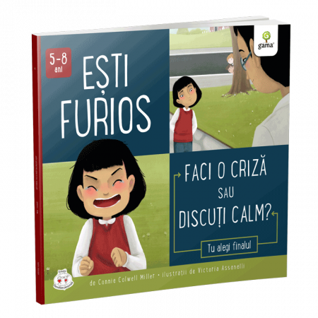 Children's literature - Illustrated stories - You are angry. Are you throwing a fit or are you talking calmly? - Connie Colwell Miller