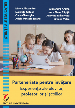 Pedagogie  - Parteneriate pentru invatare. Experiente ale elevilor, profesorilor si scolilor
