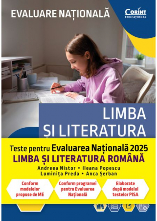 Cartea pentru școală - Evaluare nationala 2025. Limba si literatura romana. De la antrenament la performanta - Georgiana Andreea Nistor, Ileana Popescu, Luminita Elena Preda, Anca Serban