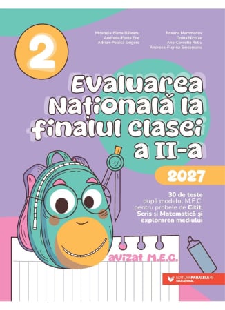 Preuniversitaria - Evaluarea Nationala 2027. Clasa a II-a. Citit. Scris. Matematica - Mirabela-Elena Baleanu, Andreea-Elena Ene