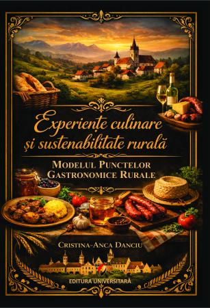 Earth - our home - **Culinary Experiences and Rural Sustainability: The Model of Rural Gastronomic Points**