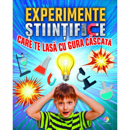 Cărți pentru copii - Experimente stiintifice care te lasa cu gura cascata