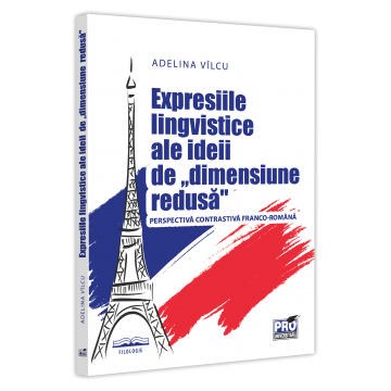 Romanian language and literature - Linguistic expressions of the idea of ​​reduced size. Franco-Romanian contrastive perspective - Adelina Vilcu