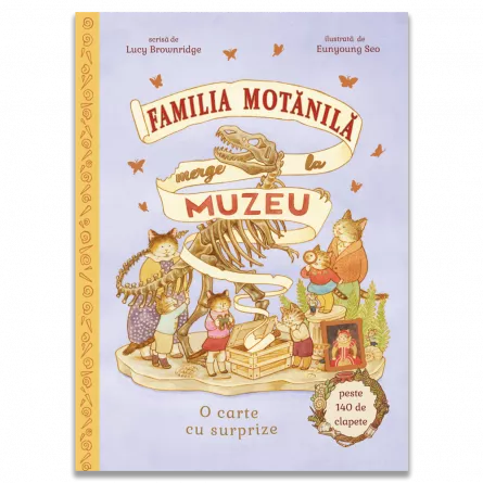 Cărți pentru copii - Familia Motanila merge la muzeu. O carte cu surprize - Lucy Brownridge