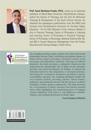 Family well-being and Paternal Absence in South African society. Addressing the Anti-Fatherhood Sentiment through a Biblical Lens [1]