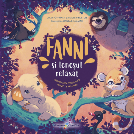 Children's literature - Illustrated stories - Fanni and the relaxed Sloth. Volume III - Julia Poyhonen, Heidi Livingston