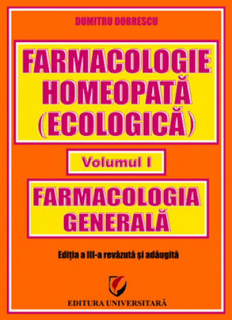 Medicine - Homeopathic Pharmacology (ecological) - Volume I - General Pharmacology