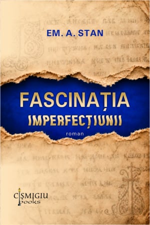 Timp liber - Fascinatia imperfectiunii