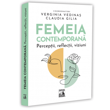 Timp liber - Femeia contemporana. Perceptii, reflectii, viziuni - Verginia Vedinas, Claudia Gilia