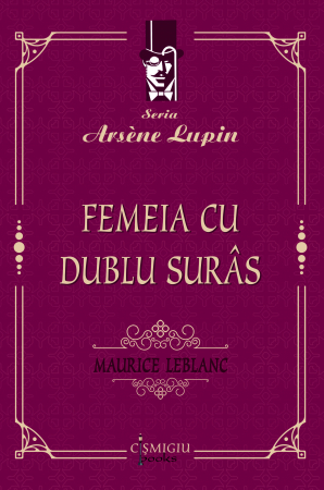 Leisure - The woman with the double smile. The Arsene Lupine Series - Maurice Leblanc
