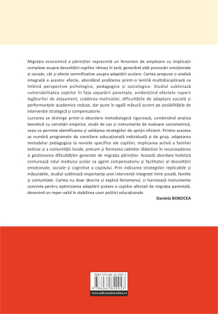 Fenomenul migraţiei, între absenţă parentală şi adaptare şcolară. Intervenţii educaţionale [1]