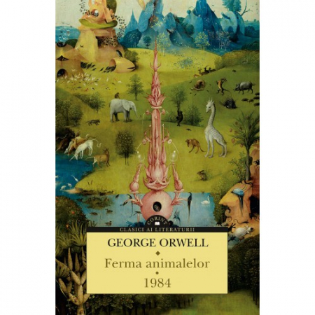 Roman - Ferma animalelor. 1984 - George Orwell