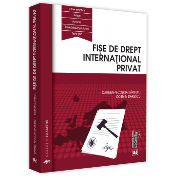 Drept - Fise de drept international privat - Carmen Nicoleta Barbieru, Cosmin Dariescu
