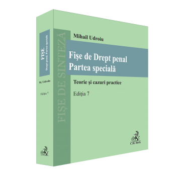 Drept - Fise de Drept penal. Partea speciala. Editia a VII-a - Mihail Udroiu