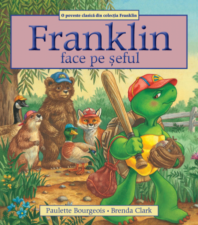 Children's literature - Illustrated stories - Franklin plays the boss - Paulette Bourgeois, Brenda Clark