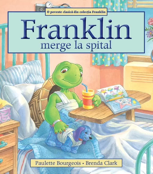 Children's literature - Illustrated stories - Franklin Goes to the Hospital - Paulette Bourgeois, Brenda Clark