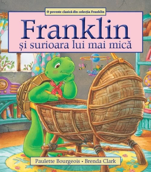 Children's literature - Illustrated stories - Franklin and his younger sister - Paulette Bourgeois, Brenda Clark