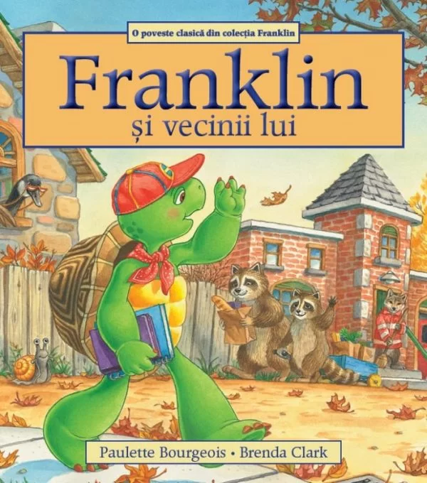 Children's literature - Illustrated stories - Franklin and his neighbors - Paulette Bourgeois, Brenda Clark