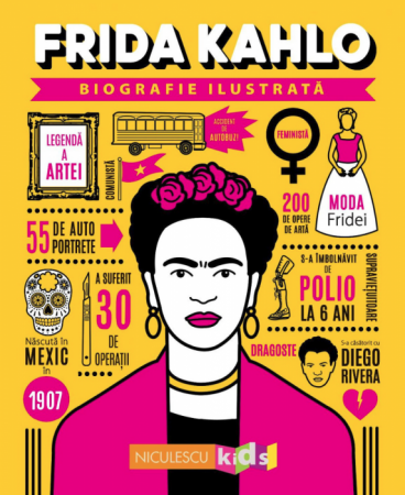Cărți pentru copii - Frida Kahlo. Biografie ilustrata
