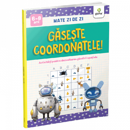 Books for children - Find the coordinates! Mate day by day. Activities for the development of spatial thinking 6-8 years