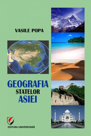 Pământul - casa noastră - Geografia Statelor Asiei