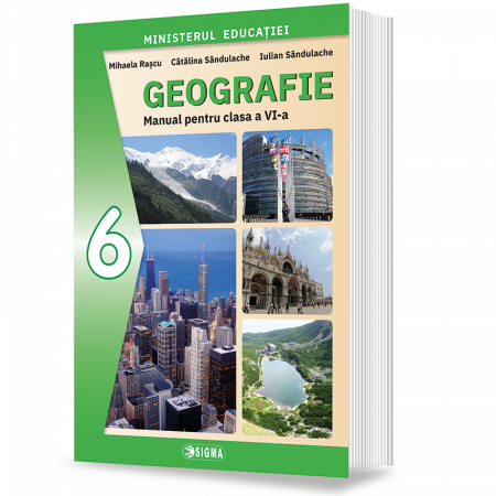 Cartea pentru școală - Geografie. manual pentru clasa a VI-a 2023 - Catalina Sandulache, Iulian Sandulache, Mihaela Rascu