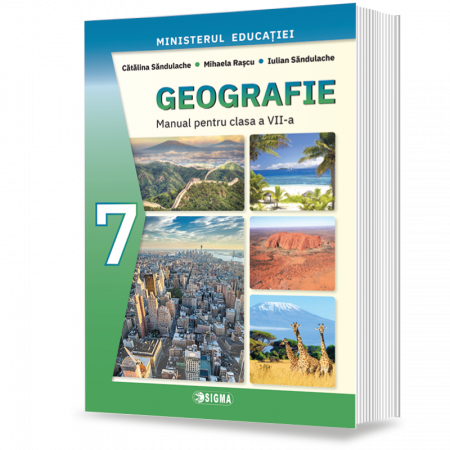 Preuniversitaria - Geografie. Manual pentru clasa a VII-a 2024 - Catalina Sandulache, Mihaela Rascu, Iulian Sandulache
