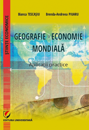 Economics - Geography and world economy. Practical applications