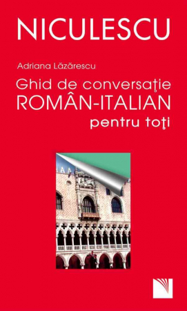 Philology - Romanian-Italian conversation guide for everyone - Adriana Lazarescu
