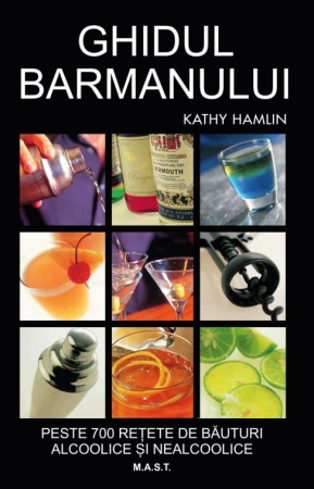 Leisure - The Bartender's Guide. Over 700 Alcoholic and Non-Alcoholic Drink Recipes. 2nd Edition - Kathy Hamlin