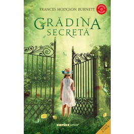 Literatură pentru copii - Gradina secreta - Frances Hodgson Burnett