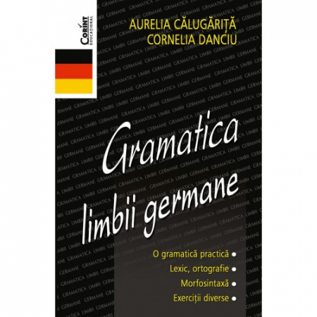 Philology - Grammar of the German language - Aurelia Calugarita, Cornelia Danciu