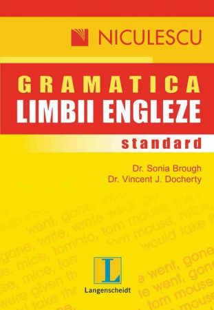 Filologie - Gramatica standard a limbii engleze - Dr. Sonia Brough, Dr. Vincent J. Docherty