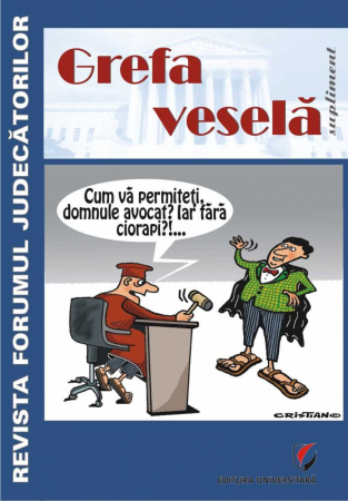 Publicații științifice - Grefa vesela. Supliment al Revistei Forumul Judecatorilor