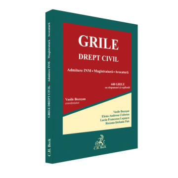 Legal and administrative sciences - Civil Law Multiple-Choice Questions. Admission to the National Institute of Magistracy (INM), the judiciary, and the bar – Vasile Bozesan, Elena-Andreea Ciobotea, Lucia-Francesca Lupascu, Roxana-Stefa
