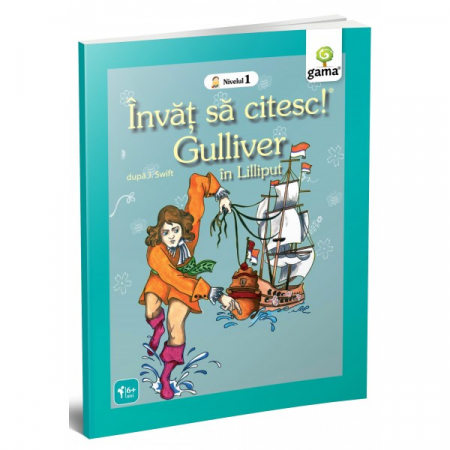 Literatură pentru copii - Gulliver in Lilliput. Invat sa citesc! Nivelul 1 - Jonathan Swift