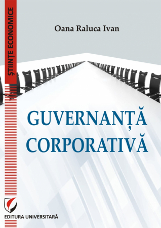 Economie generală - Guvernanta corporativa - Oana Raluca Ivan