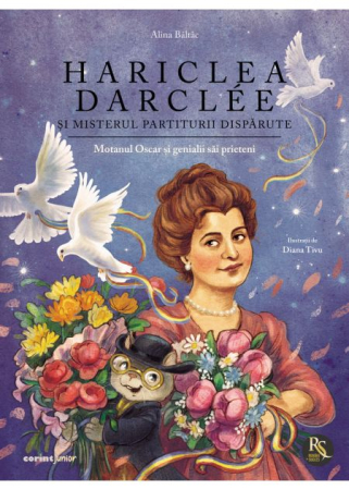 Literatură pentru copii - Hariclea Darclée si misterul partiturii disparute - Alina Baltac
