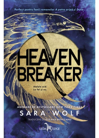 Roman - Heavenbreaker. Volumul I. Heavenbreaker - Sara Wolf