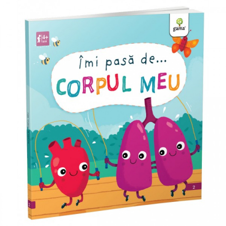 Cărți pentru copii - Imi pasa de...Corpul meu - Liz Lennon