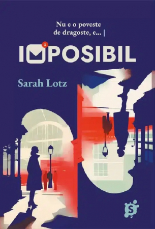 Roman - Imposibil - Sarah Lotz